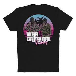 War Criminal Vibes T-Shirt