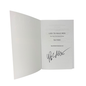 Lies To Rule Men: A Novel (Signed Copy)
