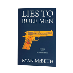 Lies To Rule Men: A Novel (Signed Copy)