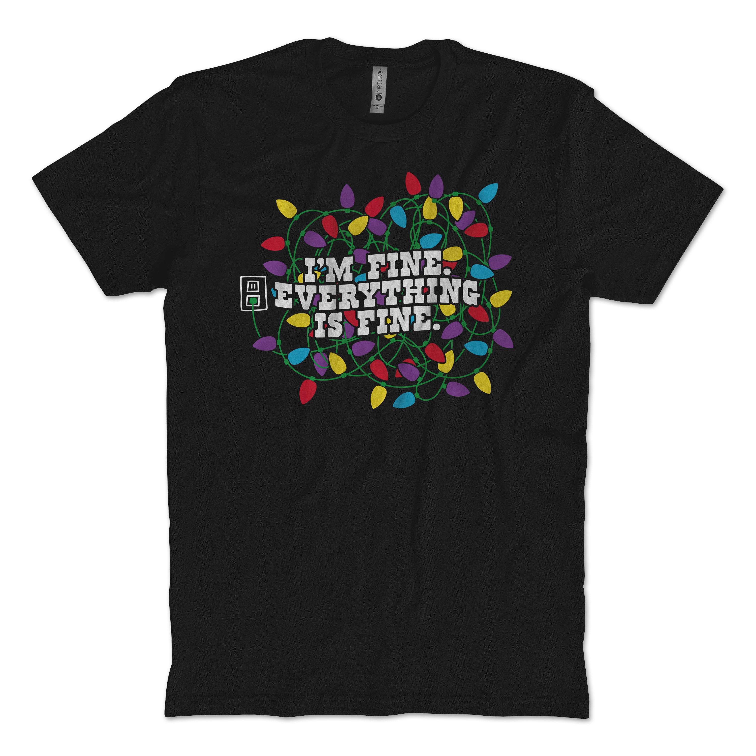 Everything Is Fine T-shirt