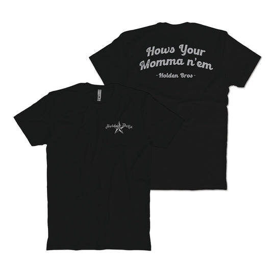 How's Your Momma T-Shirt