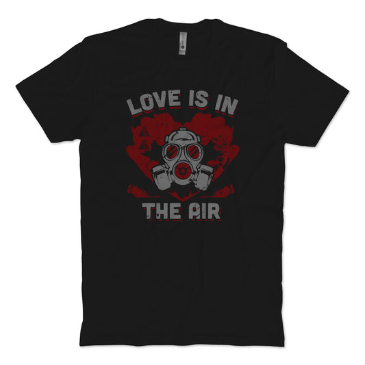 Love Is In The Air T-Shirt