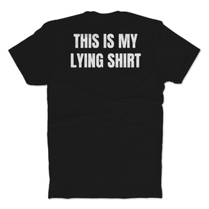 MP This Is My Lying T-Shirt
