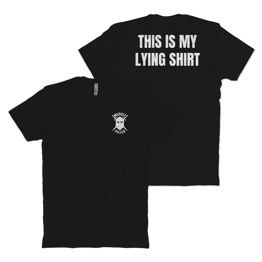 MP This Is My Lying T-Shirt