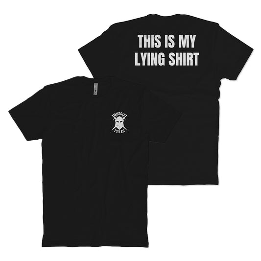 MP This Is My Lying T-Shirt