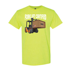 Forklift Certified T-Shirt