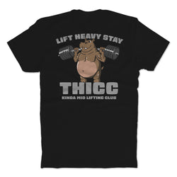 Lift Heavy Stay Thicc T-shirt