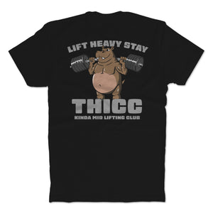 Lift Heavy Stay Thicc T-shirt