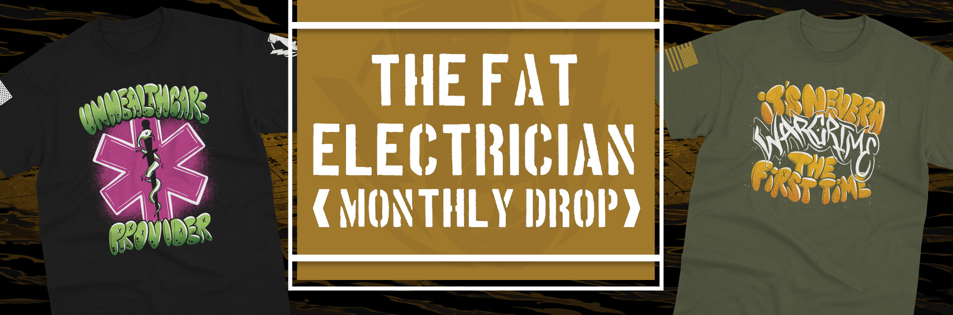 /collections/the-fat-electrician-monthly-drop-limited-releases