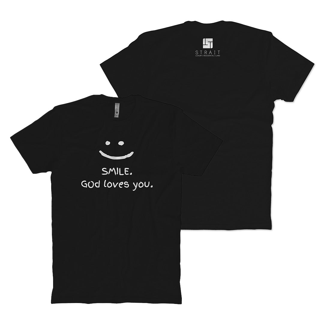 Smile God Loves You T-Shirt