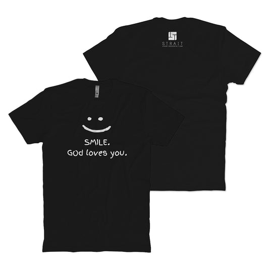 Smile God Loves You T-Shirt
