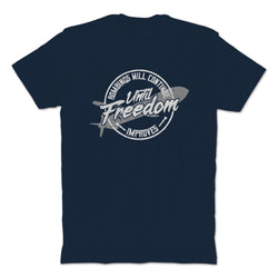 Freedom Improves T-Shirt