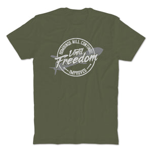 Freedom Improves T-Shirt