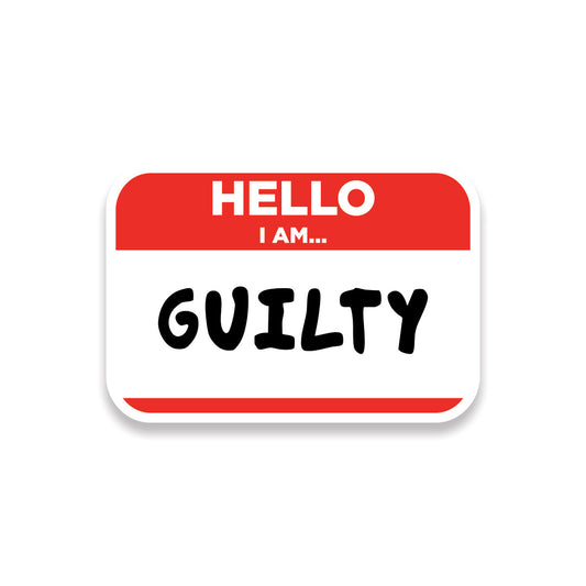 I'm Guilty Sticker