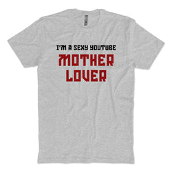 Mother Lover T-Shirt